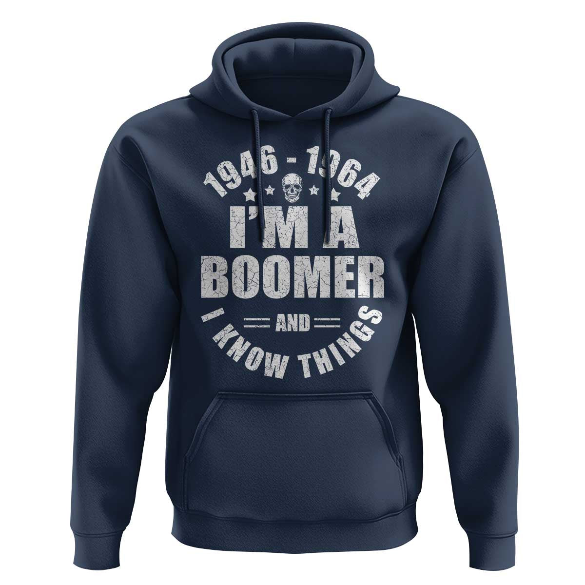Funny I Am A Boomer And I Know Things Hoodie Baby Boomer Generation - Wonder Print Shop