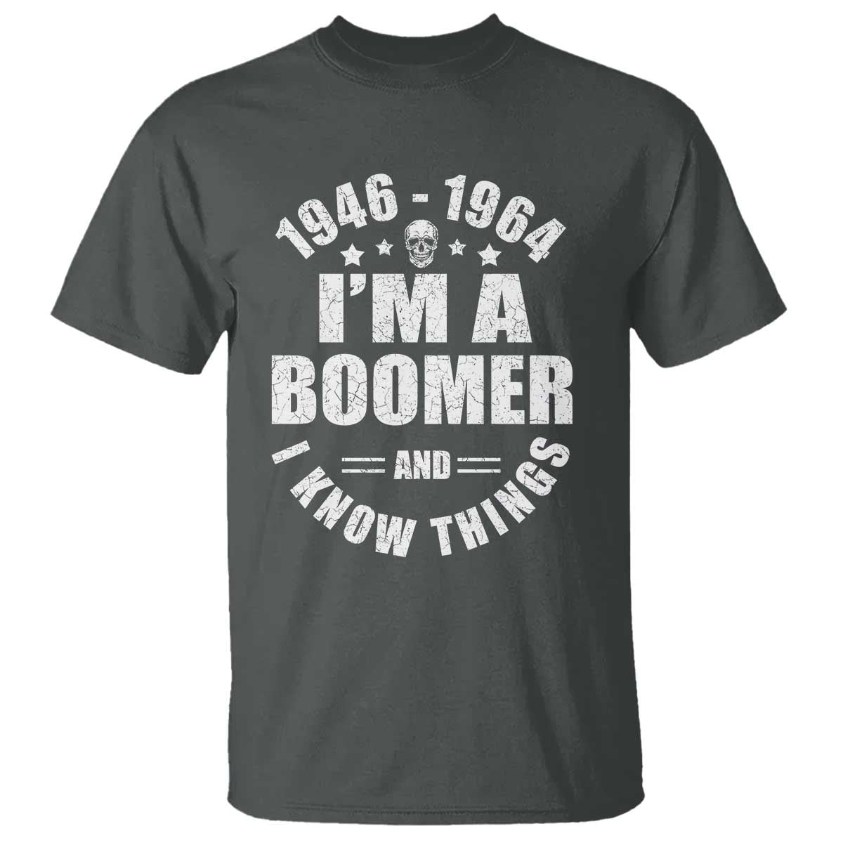 Funny I Am A Boomer And I Know Things T Shirt Baby Boomer Generation - Wonder Print Shop