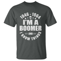 Funny I Am A Boomer And I Know Things T Shirt Baby Boomer Generation - Wonder Print Shop