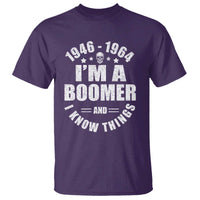 Funny I Am A Boomer And I Know Things T Shirt Baby Boomer Generation - Wonder Print Shop