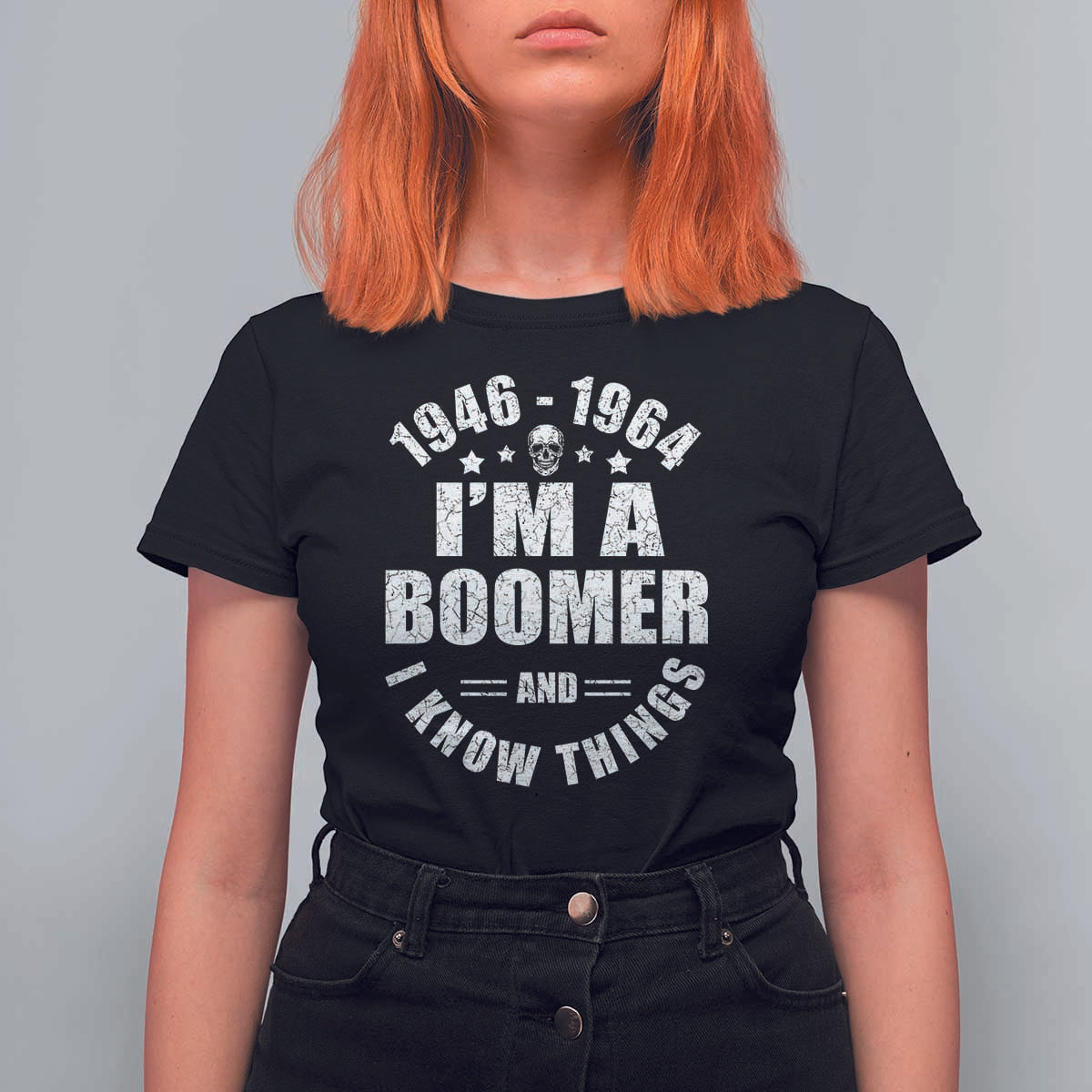 Funny I Am A Boomer And I Know Things T Shirt For Women Baby Boomer Generation - Wonder Print Shop
