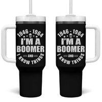 Funny I Am A Boomer And I Know Things Tumbler With Handle Baby Boomer Generation - Wonder Print Shop