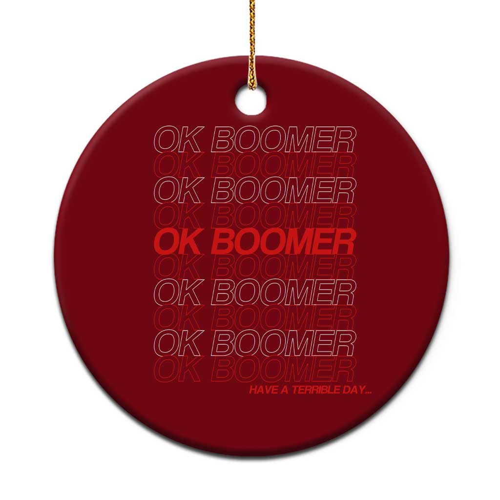 Funny OK Boomer Ceramic Ornament Gen Z Millennials Generation Meme Joke - Wonder Print Shop