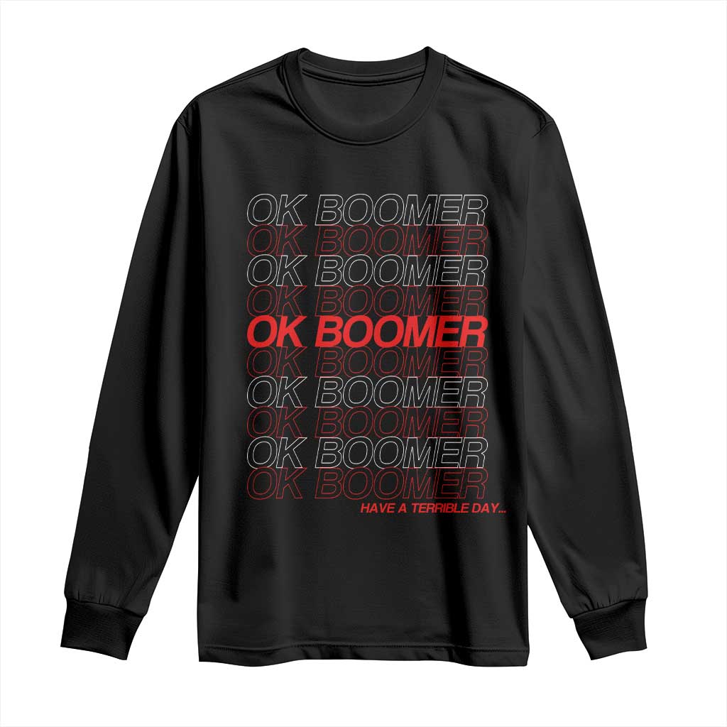 Funny OK Boomer Long Sleeve Shirt Gen Z Millennials Generation Meme Joke - Wonder Print Shop