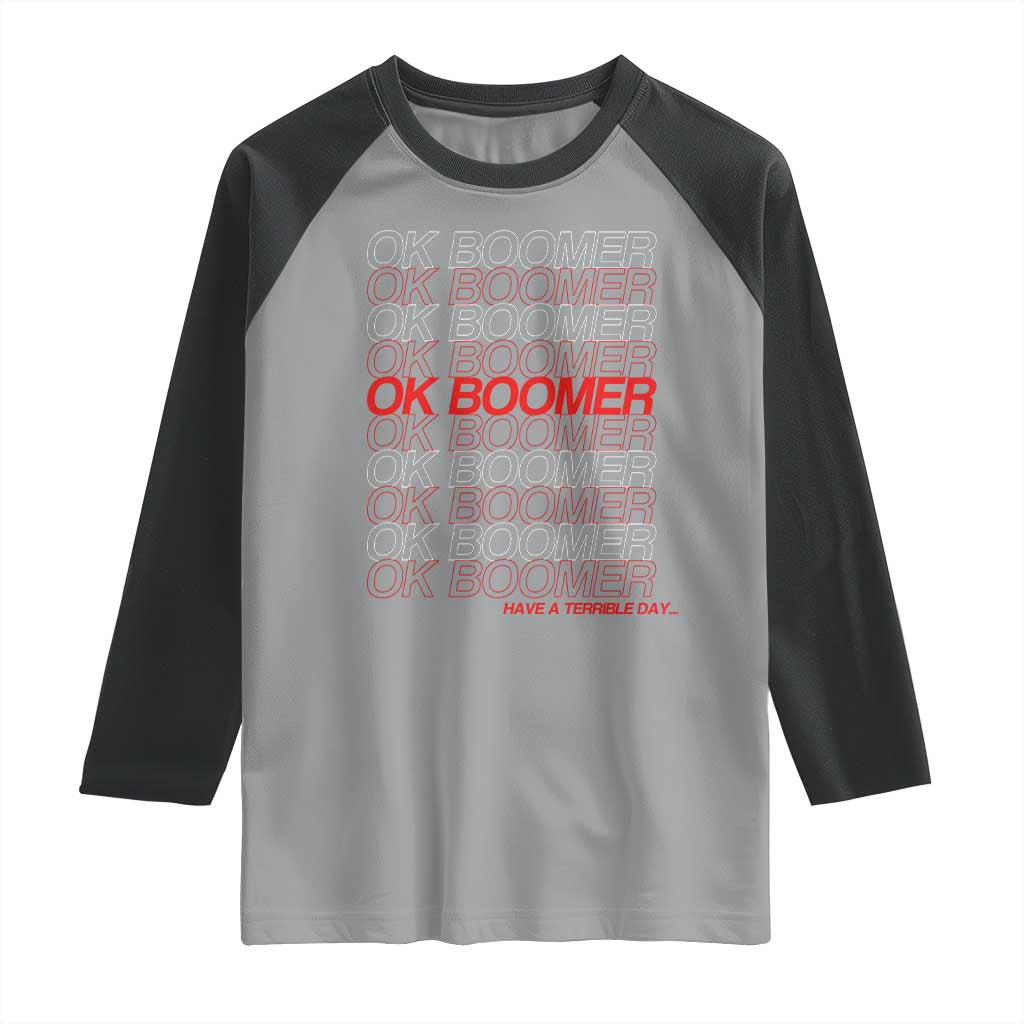 Funny OK Boomer Raglan Shirt Gen Z Millennials Generation Meme Joke - Wonder Print Shop