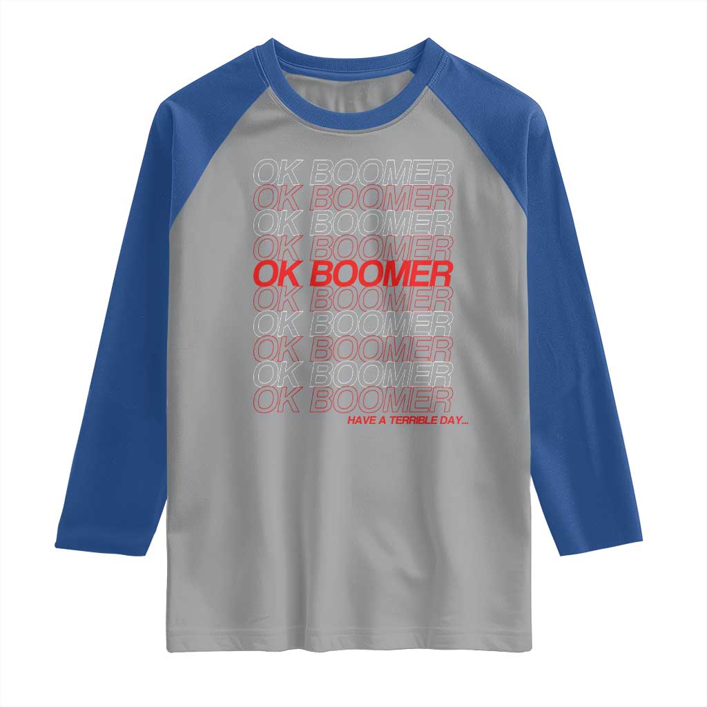 Funny OK Boomer Raglan Shirt Gen Z Millennials Generation Meme Joke - Wonder Print Shop