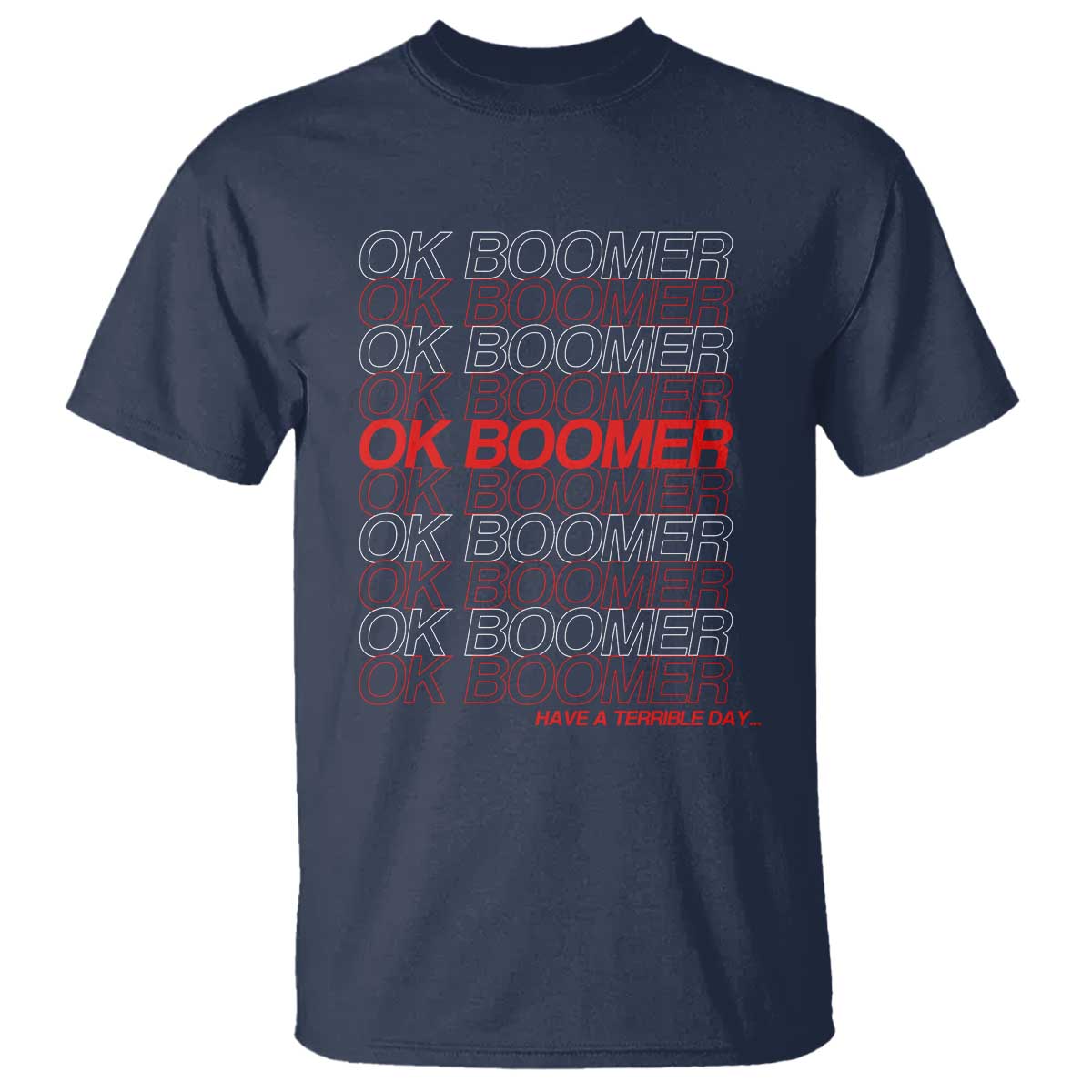 Funny OK Boomer T Shirt Gen Z Millennials Generation Meme Joke - Wonder Print Shop