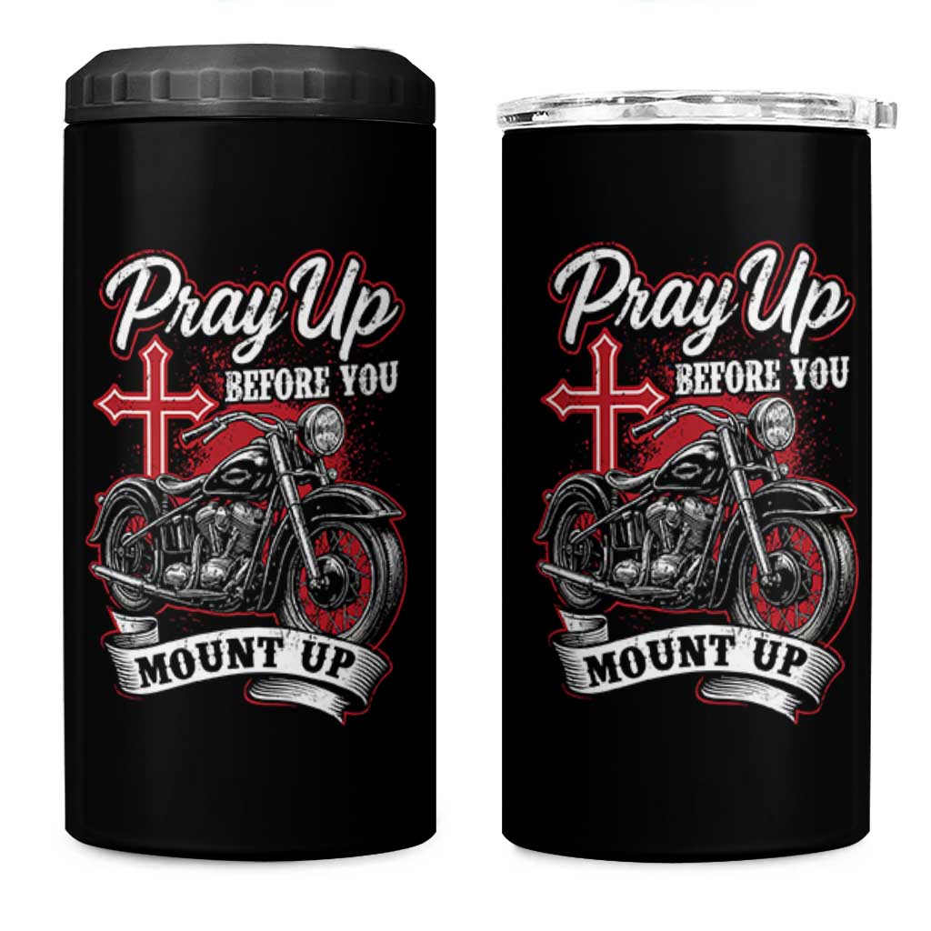 Pray Up Before You Mount Up 4 in 1 Can Cooler Tumbler Christian Biker Religious Faith - Wonder Print Shop