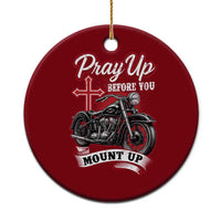Pray Up Before You Mount Up Ceramic Ornament Christian Biker Religious Faith - Wonder Print Shop