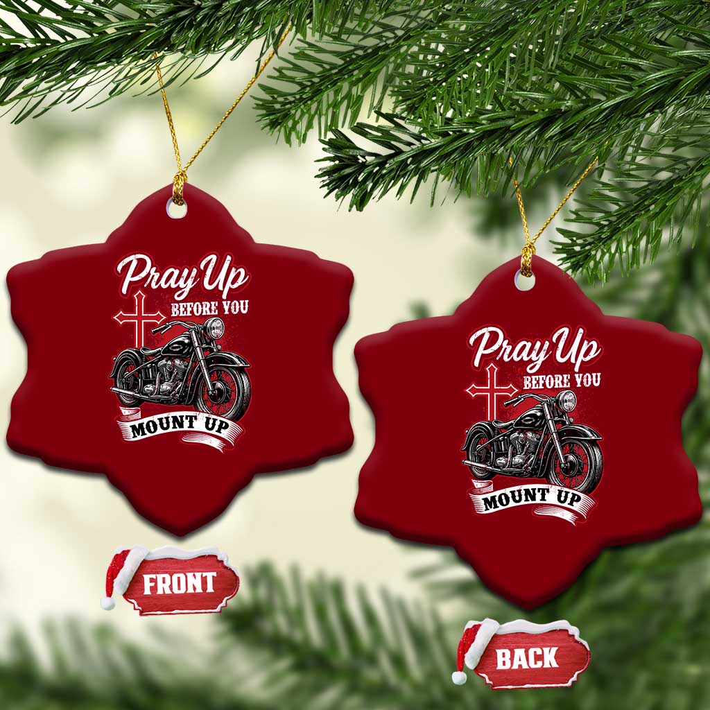 Pray Up Before You Mount Up Ceramic Ornament Christian Biker Religious Faith - Wonder Print Shop