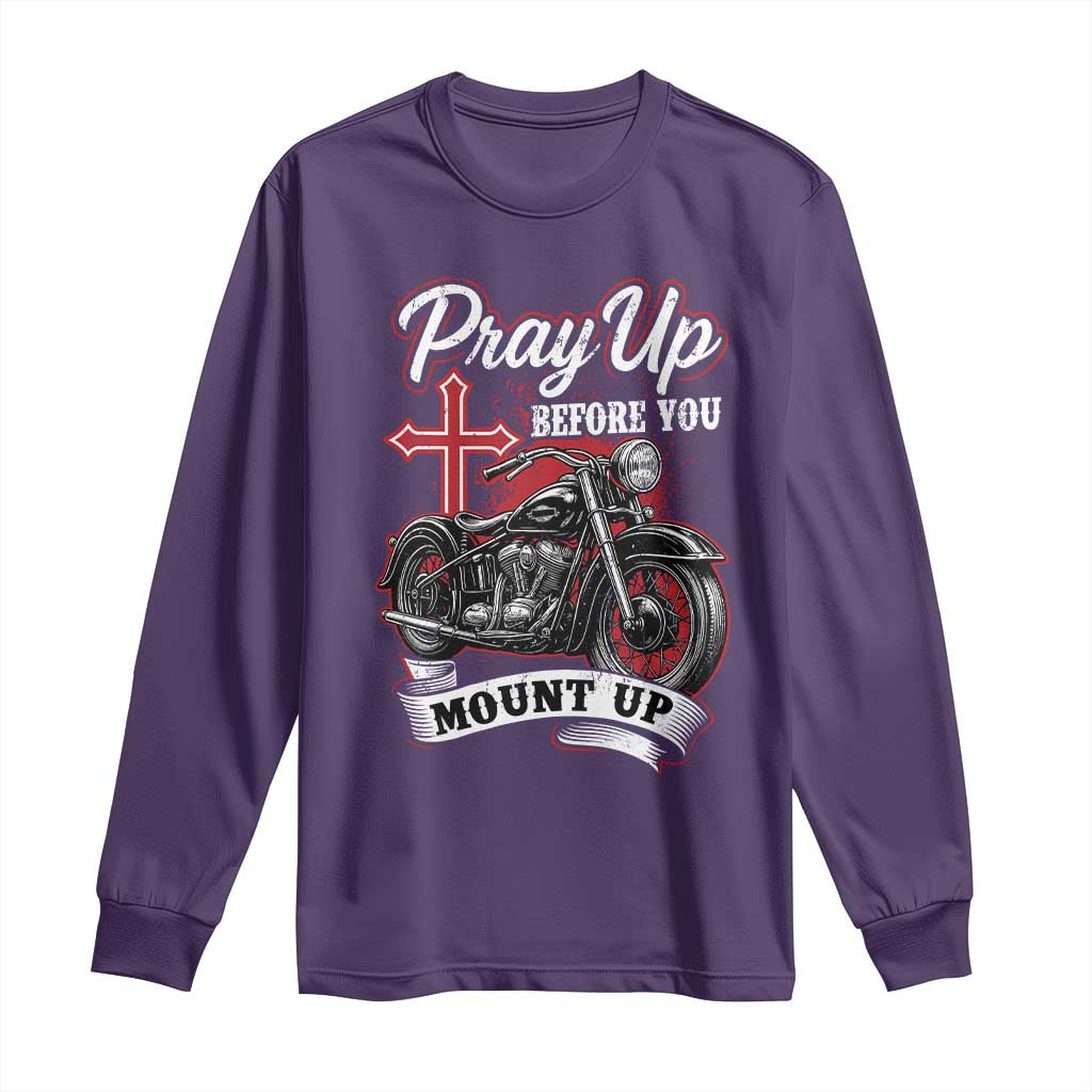 Pray Up Before You Mount Up Long Sleeve Shirt Christian Biker Religious Faith - Wonder Print Shop