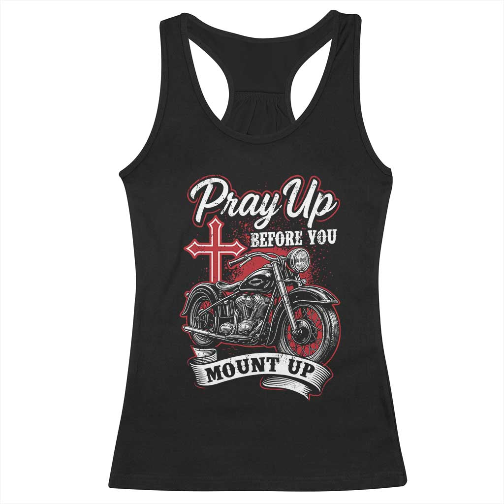 Pray Up Before You Mount Up Racerback Tank Top Christian Biker Religious Faith - Wonder Print Shop