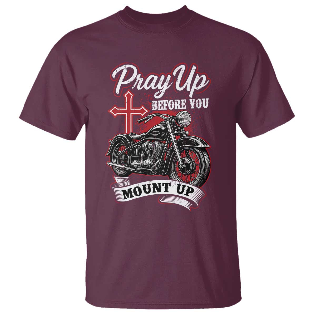 Pray Up Before You Mount Up T Shirt Christian Biker Religious Faith - Wonder Print Shop