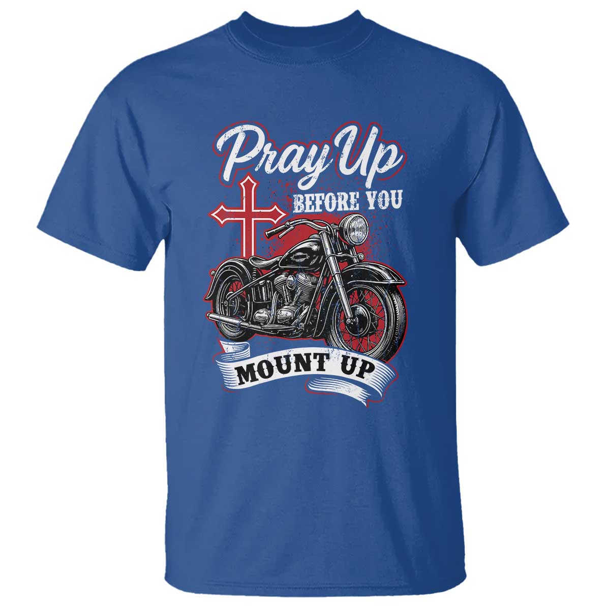 Pray Up Before You Mount Up T Shirt Christian Biker Religious Faith - Wonder Print Shop