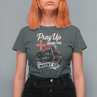 Pray Up Before You Mount Up T Shirt For Women Christian Biker Religious Faith - Wonder Print Shop