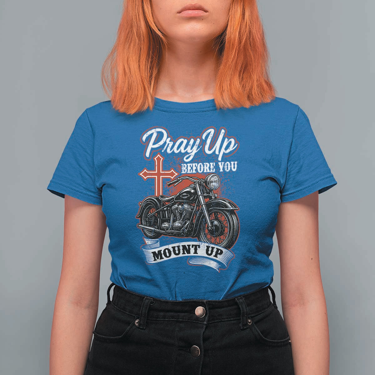 Pray Up Before You Mount Up T Shirt For Women Christian Biker Religious Faith - Wonder Print Shop