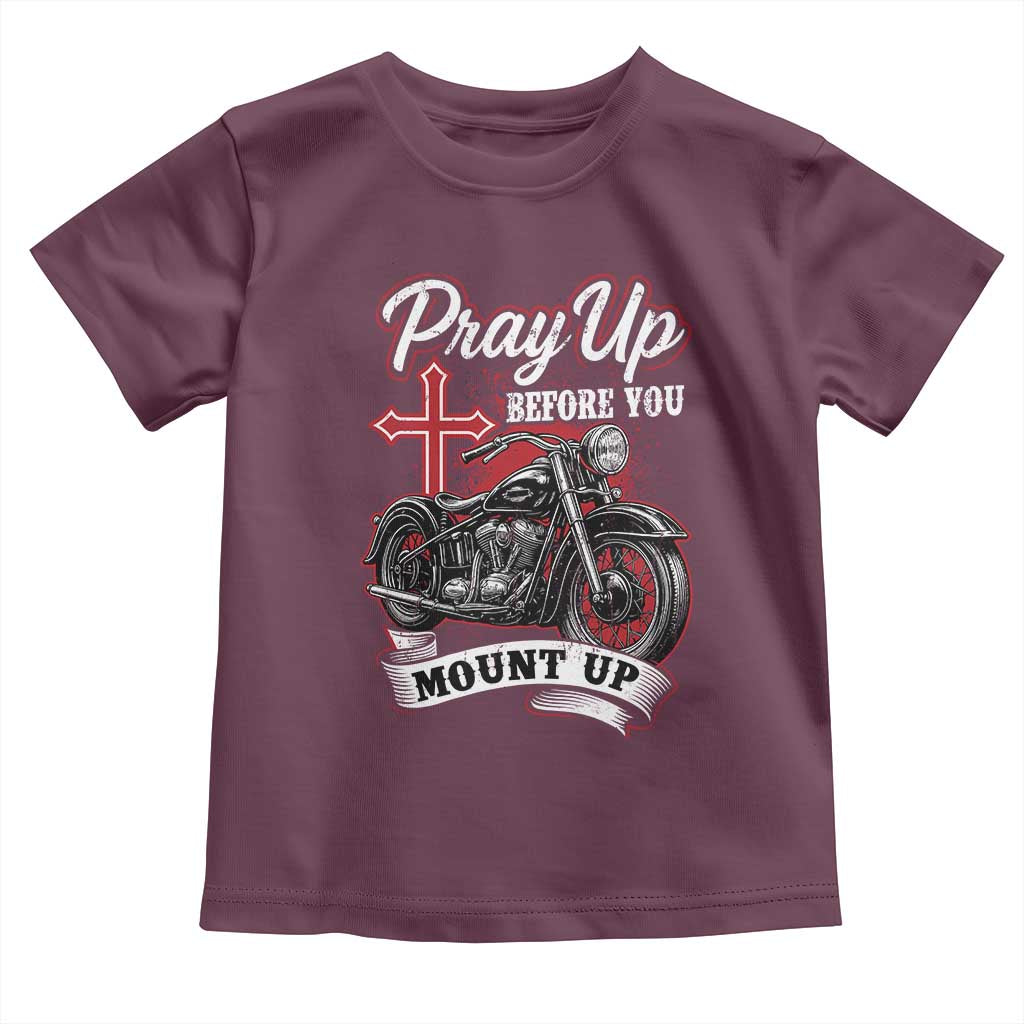 Pray Up Before You Mount Up Toddler T Shirt Christian Biker Religious Faith - Wonder Print Shop