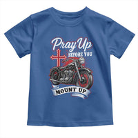 Pray Up Before You Mount Up Toddler T Shirt Christian Biker Religious Faith - Wonder Print Shop