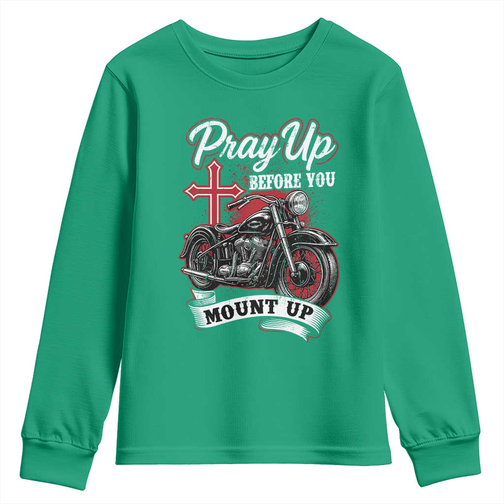 Pray Up Before You Mount Up Youth Sweatshirt Christian Biker Religious Faith - Wonder Print Shop