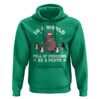 Funny Pesto Christmas Penguin Hoodie In A World Full Of Penguins Be A Pesto Xmas Santa Hat