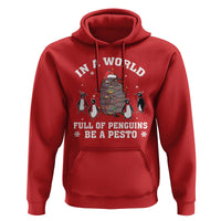 Funny Pesto Christmas Penguin Hoodie In A World Full Of Penguins Be A Pesto Xmas Santa Hat