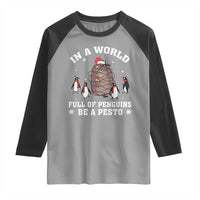 Funny Pesto Christmas Penguin Raglan Shirt In A World Full Of Penguins Be A Pesto Xmas Santa Hat - Wonder Print Shop