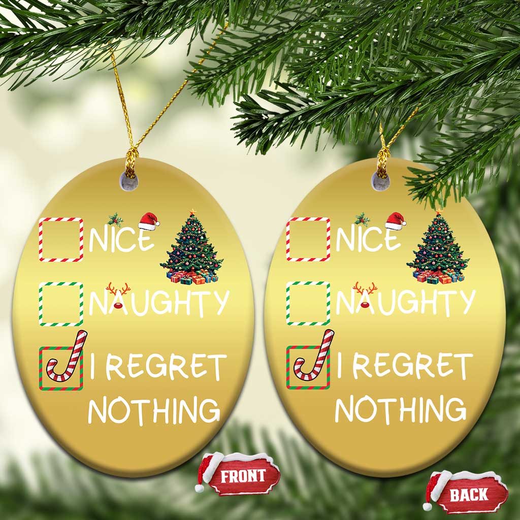 Funny Nice Naughty And I Regret Nothing Xmas List Christmas Ornament Xmas Tree Candy Cane - Wonder Print Shop