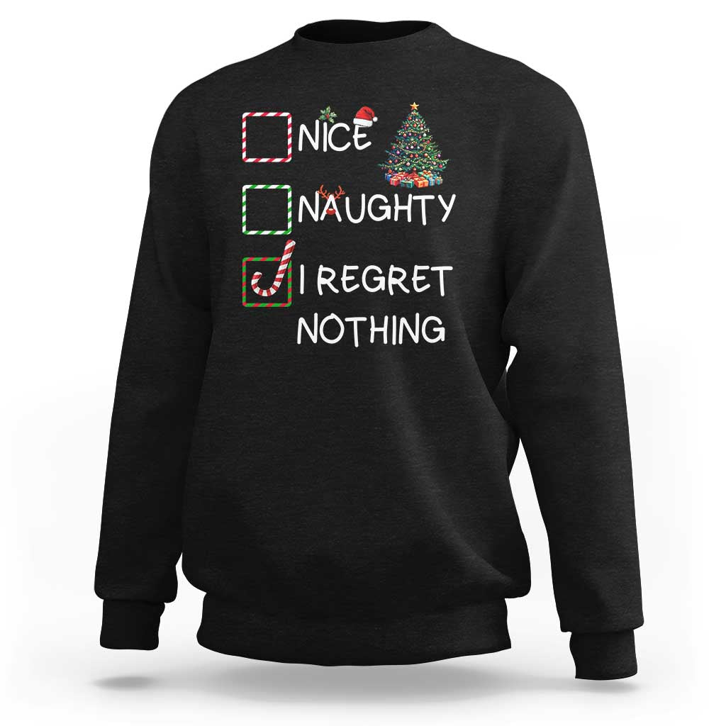 Funny Nice Naughty And I Regret Nothing Christmas List Sweatshirt Christmas Tree Candy Cane - Wonder Print Shop