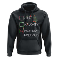 Funny Nice Naughty Insufficient Evidence Hoodie Christmas Tree Candy Cane