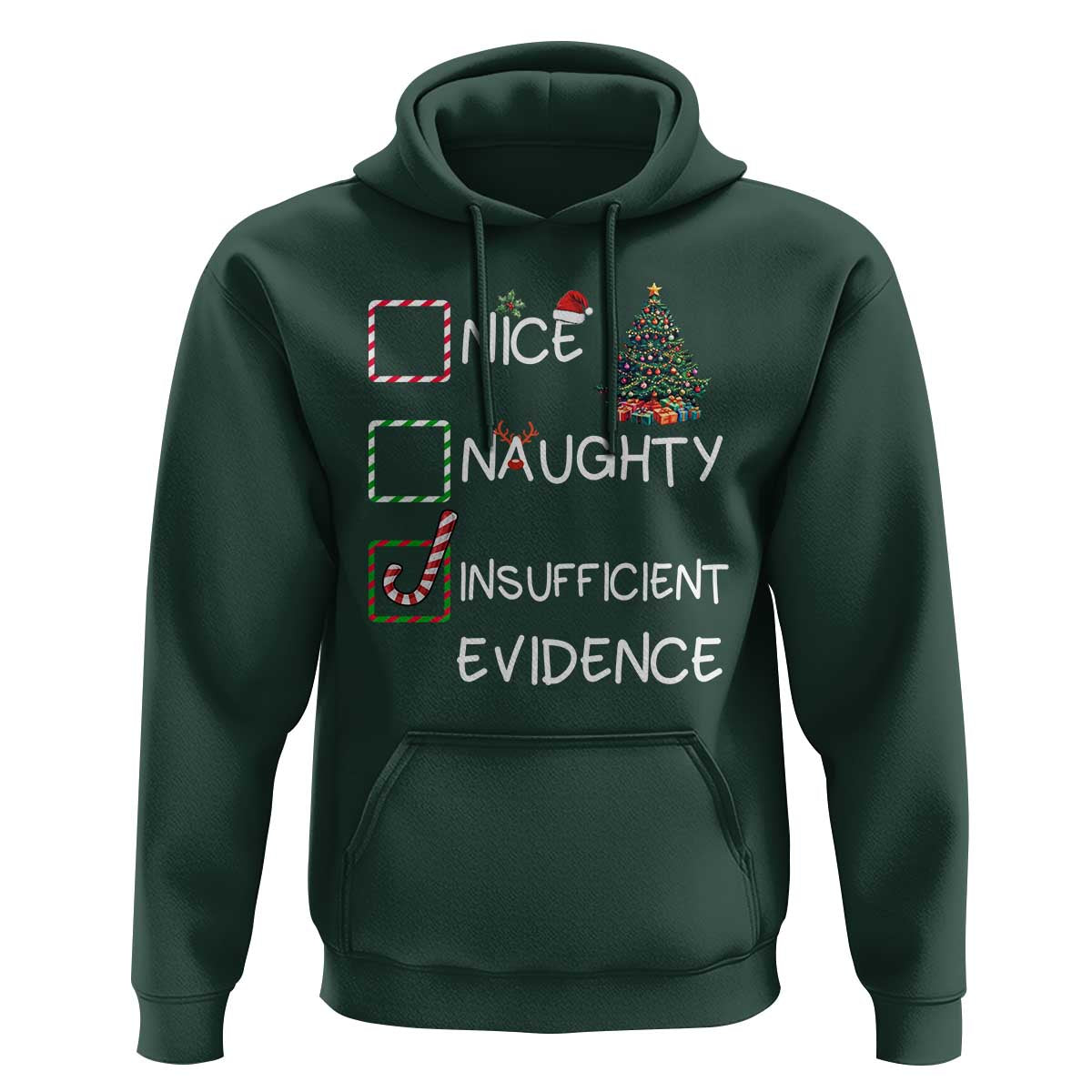 Funny Nice Naughty Insufficient Evidence Hoodie Christmas Tree Candy Cane
