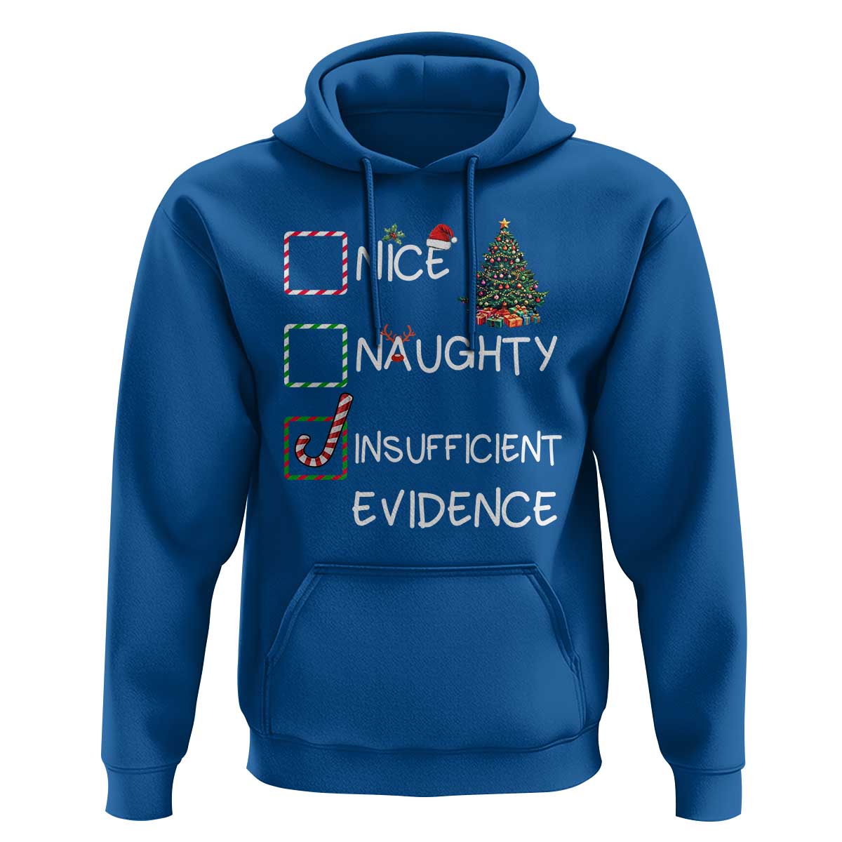 Funny Nice Naughty Insufficient Evidence Hoodie Christmas Tree Candy Cane