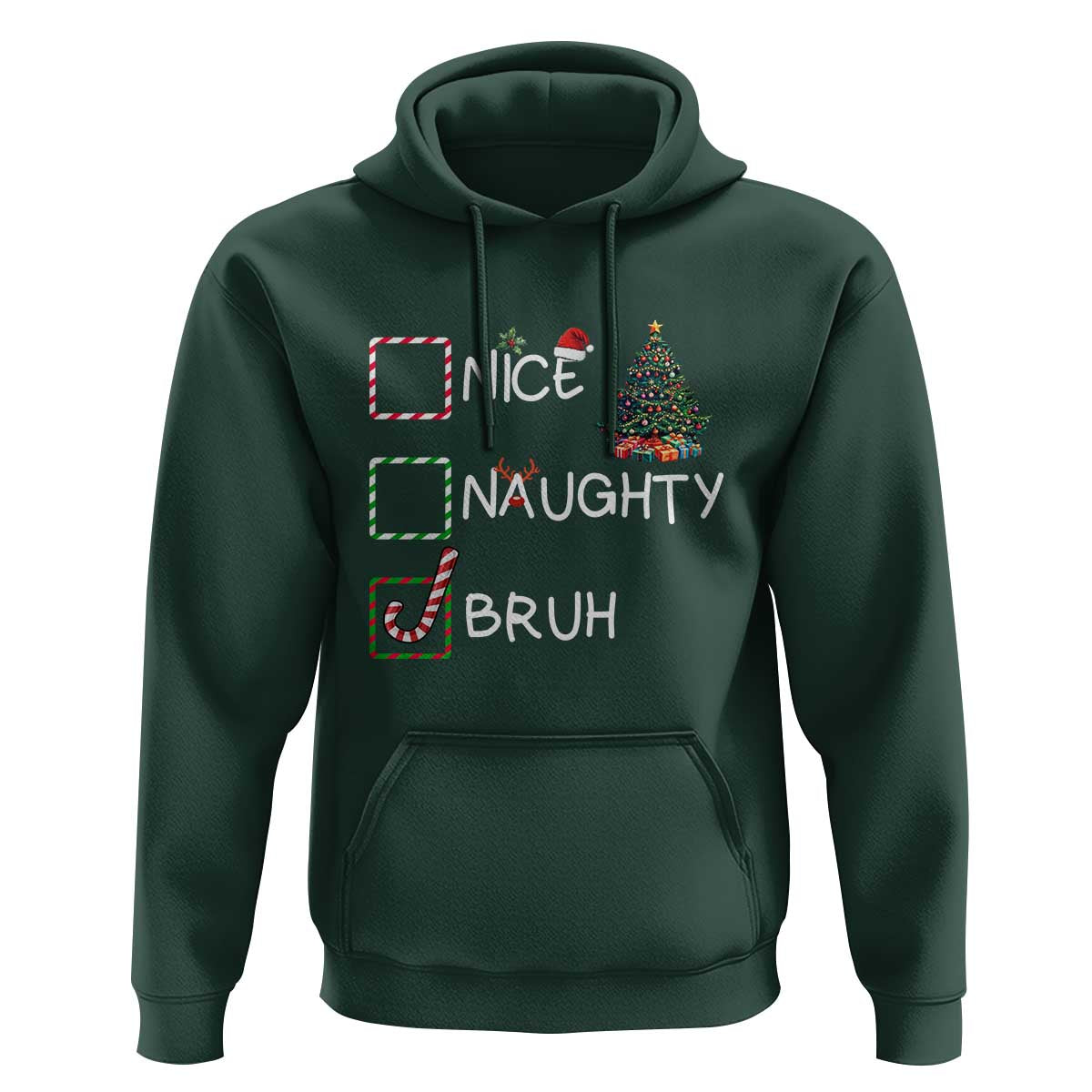 Funny Nice Naughty Bruh Hoodie Christmas Tree Candy Cane