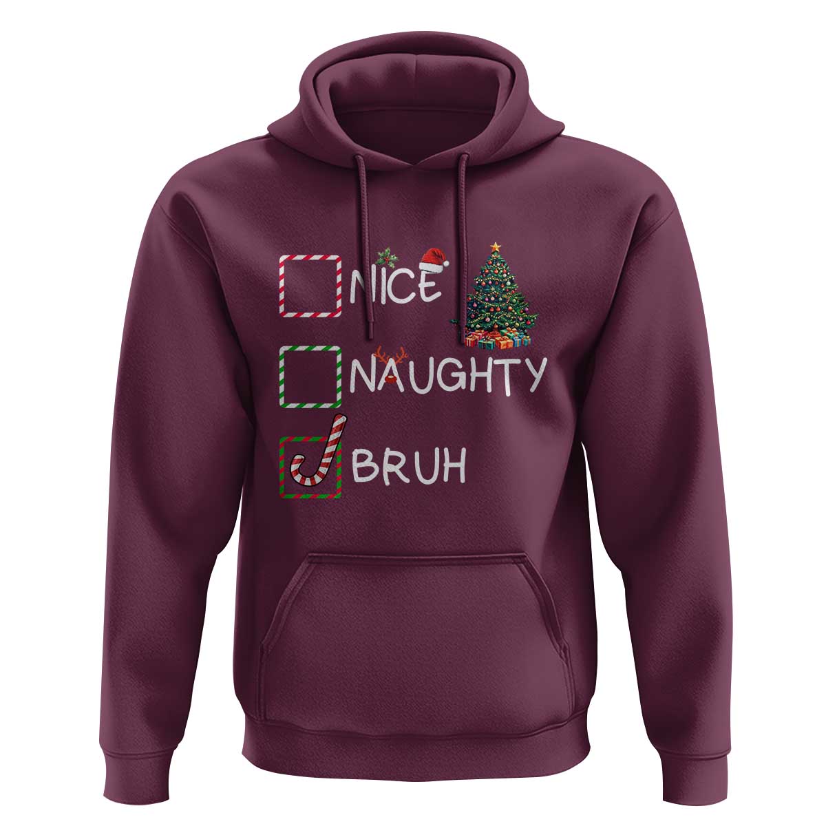Funny Nice Naughty Bruh Hoodie Christmas Tree Candy Cane
