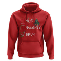 Funny Nice Naughty Bruh Hoodie Christmas Tree Candy Cane