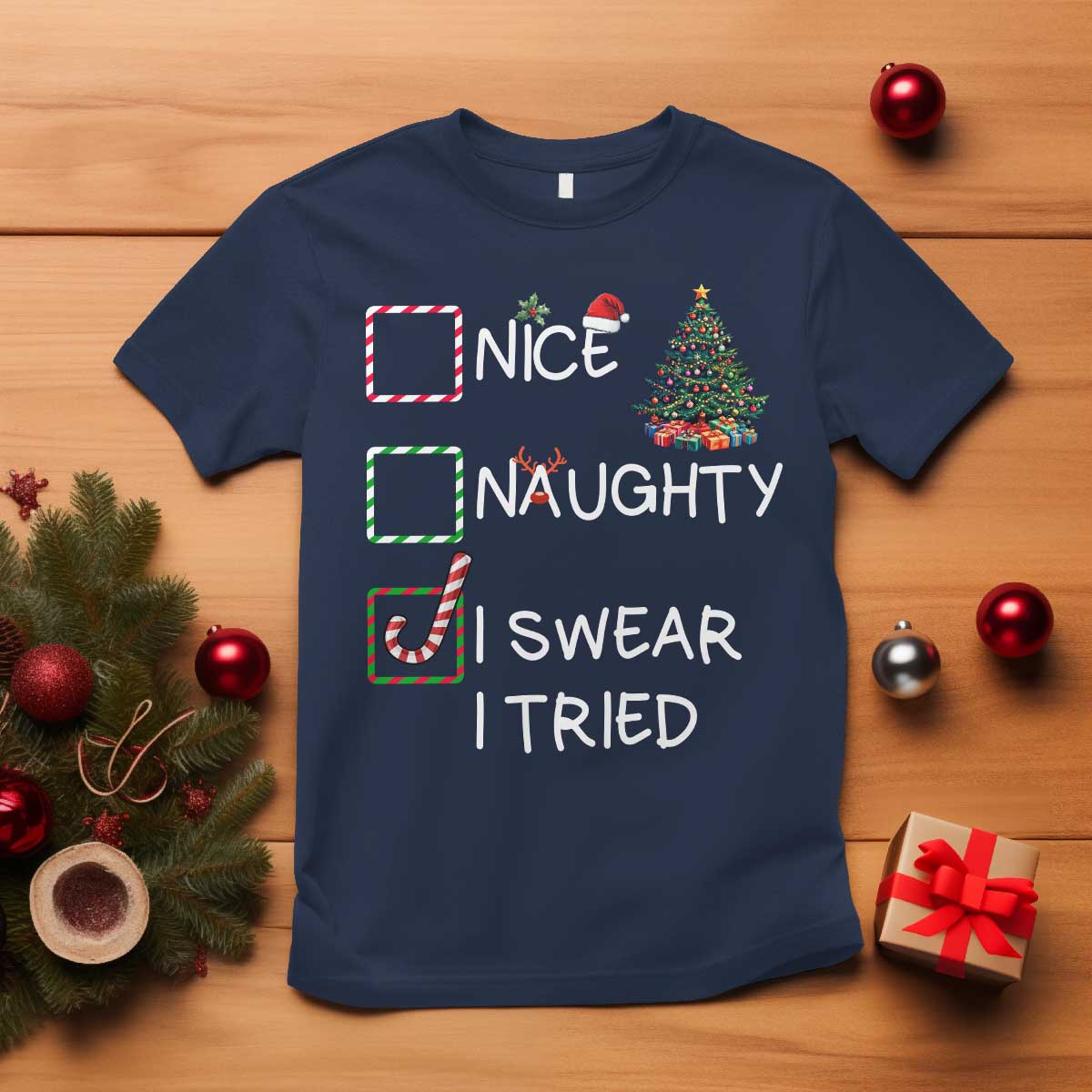 Funny Nice Naughty I Swear I Tried T Shirt Christmas Tree Candy Cane - Wonder Print Shop