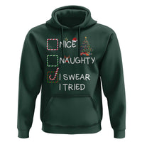 Funny Nice Naughty I Swear I Tried Hoodie Christmas Tree Candy Cane