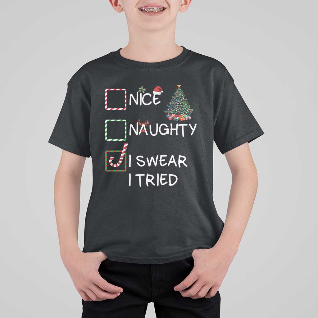 Funny Nice Naughty I Swear I Tried T Shirt For Kid Christmas Tree Candy Cane - Wonder Print Shop