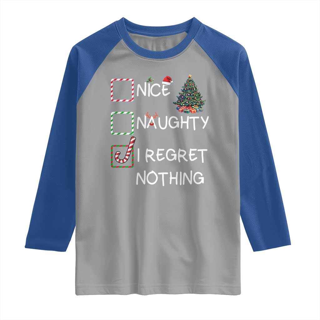 Funny Nice Naughty And I Regret Nothing Christmas List Raglan Shirt Christmas Tree Candy Cane - Wonder Print Shop