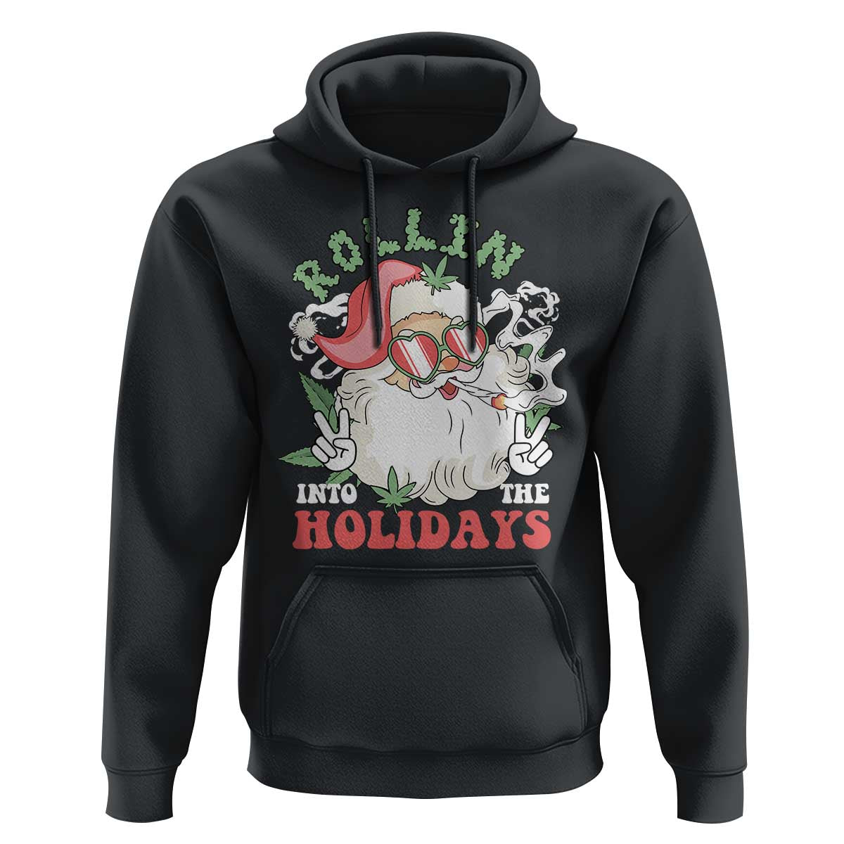 Funny Weed Christmas Hoodie Rollin Into The Holidays Santa Xmas