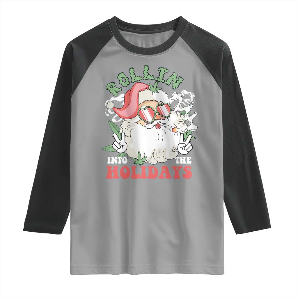 Funny Weed Christmas Raglan Shirt Rollin Into The Holidays Santa Xmas - Wonder Print Shop