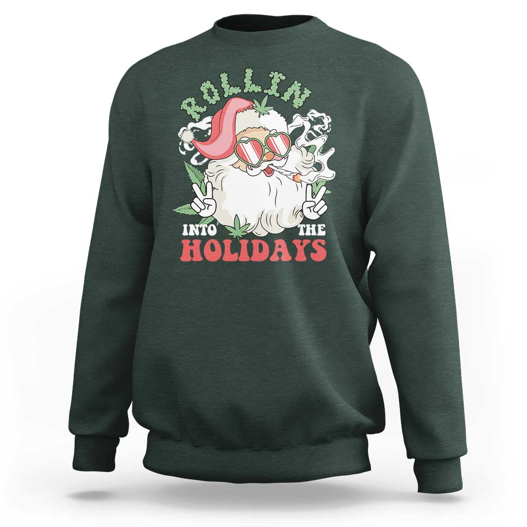 Funny Weed Christmas Sweatshirt Rollin Into The Holidays Santa Xmas - Wonder Print Shop