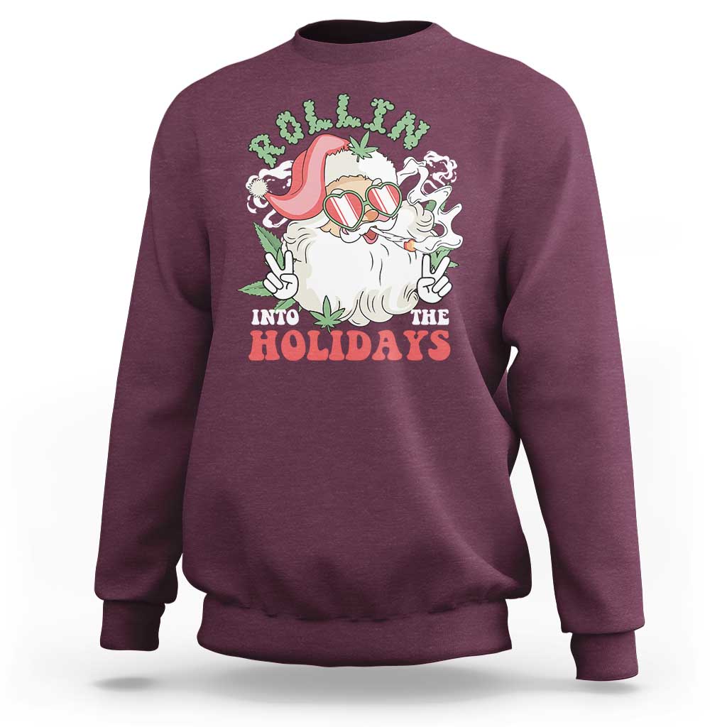 Funny Weed Christmas Sweatshirt Rollin Into The Holidays Santa Xmas - Wonder Print Shop