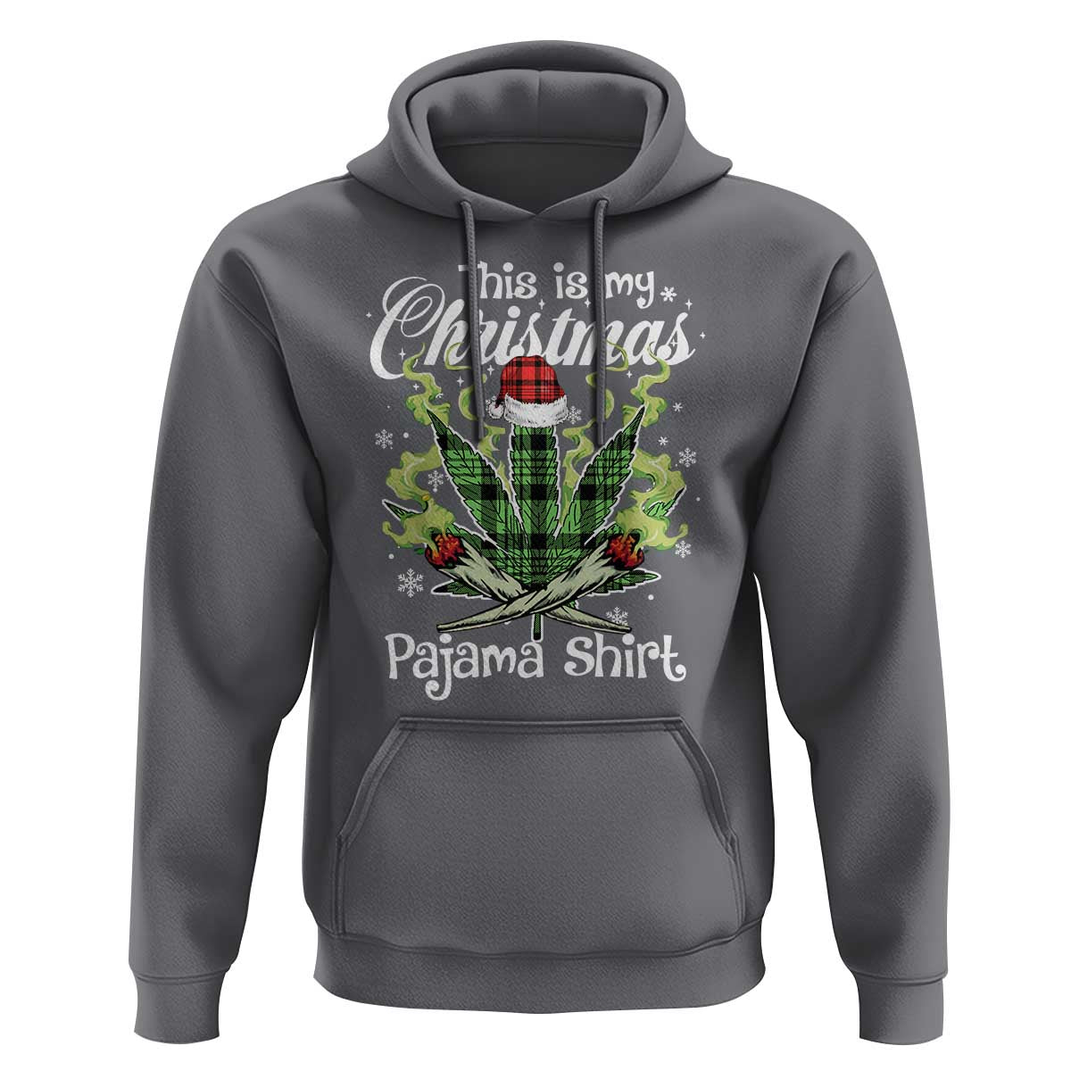 Funny Weed Christmas Hoodie This Is My Christmas Pajama Shirt