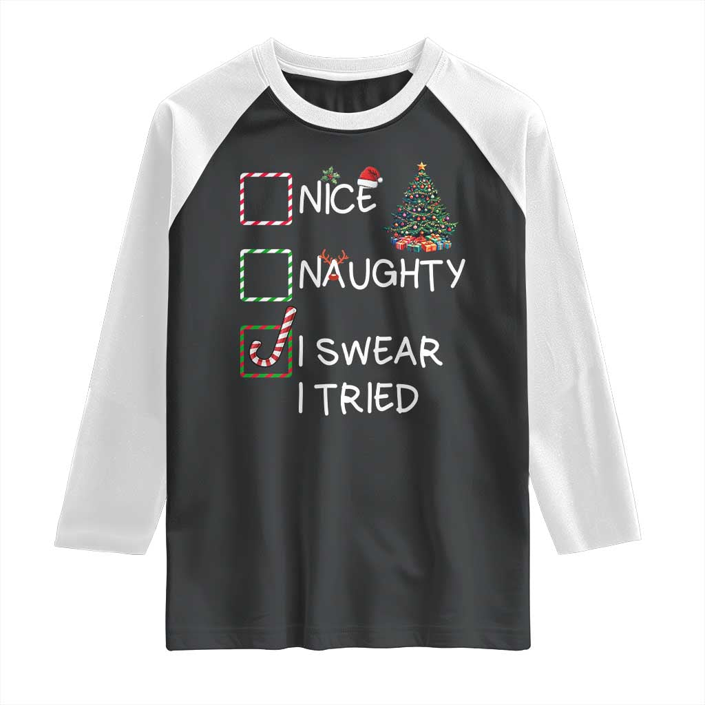 Funny Nice Naughty I Swear I Tried Raglan Shirt Christmas Tree Candy Cane - Wonder Print Shop