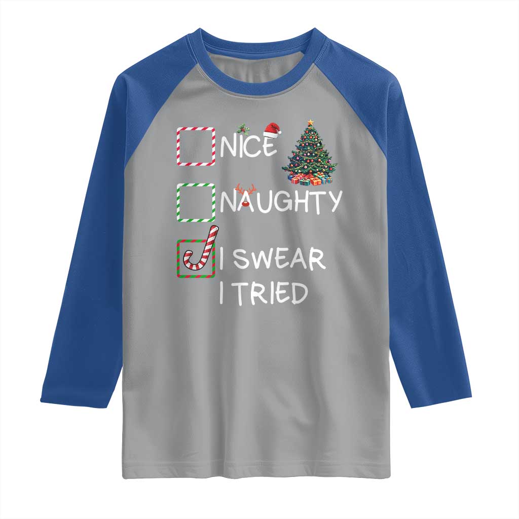 Funny Nice Naughty I Swear I Tried Raglan Shirt Christmas Tree Candy Cane - Wonder Print Shop