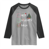 Funny Nice Naughty Bruh Raglan Shirt Christmas Tree Candy Cane - Wonder Print Shop