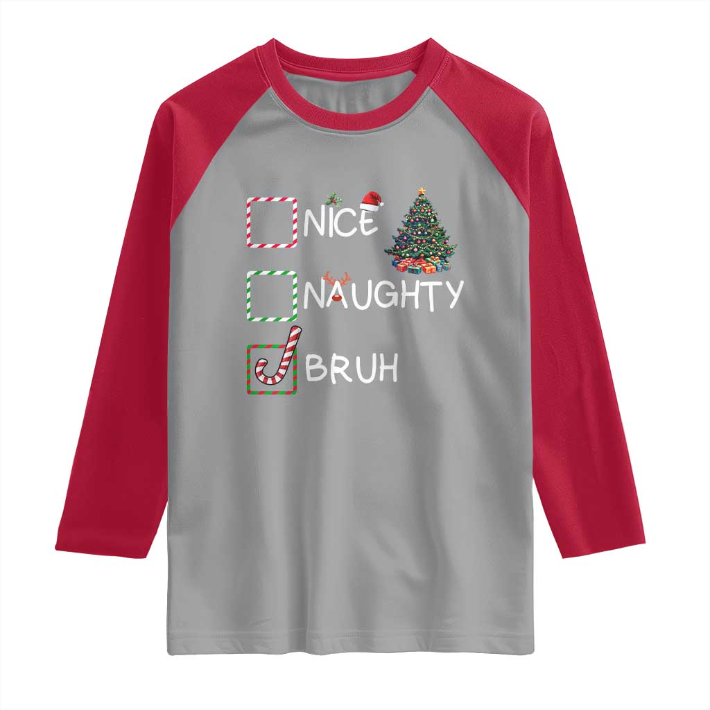 Funny Nice Naughty Bruh Raglan Shirt Christmas Tree Candy Cane - Wonder Print Shop