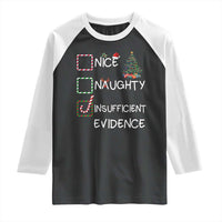Funny Nice Naughty Insufficient Evidence Raglan Shirt Christmas Tree Candy Cane - Wonder Print Shop