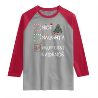 Funny Nice Naughty Insufficient Evidence Raglan Shirt Christmas Tree Candy Cane - Wonder Print Shop