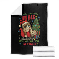Funny Christmas Grumpy Cat Throw Blanket Probably Just Gonna Jingle Some Of The Way I Am Tired - Wonder Print Shop